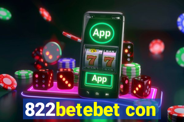 822betebet con